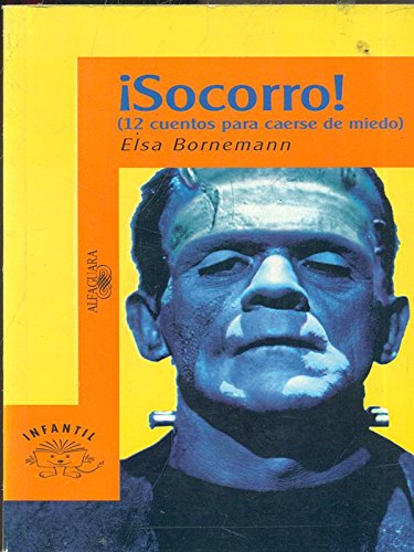 Socorro ! (Spanish Edition) (9789506950149) by Elsa Bornemann