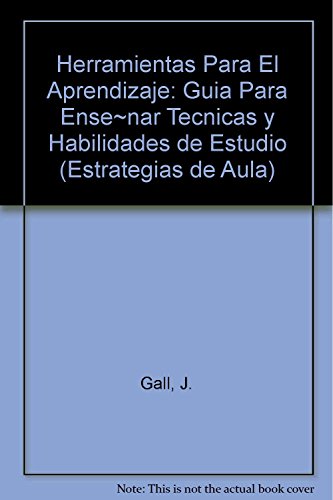 Stock image for HERRAMIENTAS PARA EL APRENDIZAJE. GUIA PARA ENSEAR A ESTUDIAR for sale by CATRIEL LIBROS LATINOAMERICANOS