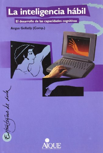 La Inteligencia Habil (Spanish Edition) (9789507013775) by GELLATLY, ANGUS