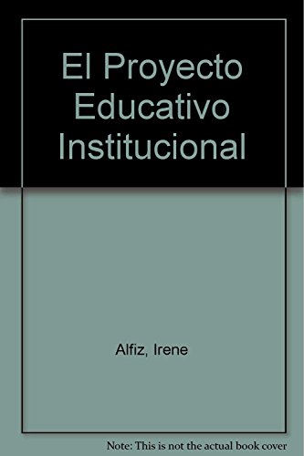 Imagen de archivo de El Proyecto Educativo Institucional a la venta por Hamelyn