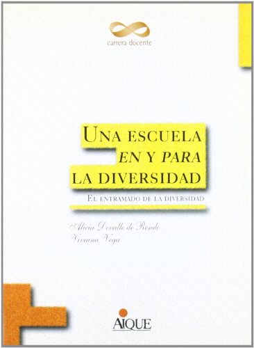 Imagen de archivo de Una escuela en y para la diversidad.el entramado de la diver a la venta por Iridium_Books