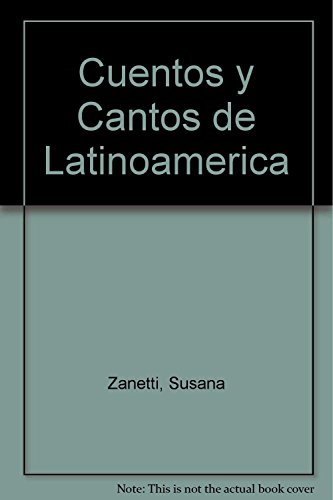 Stock image for Cuentos y Cantos de Latinoamerica for sale by medimops