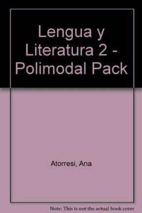 9789507016189: Lengua y Literatura 2 - Polimodal Pack (Spanish Edition)