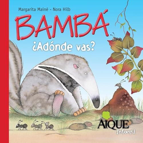 Bamba, Adonde Vas? (Spanish Edition) (9789507019623) by MAINE MARGARITA