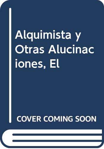 Alquimista y Otras Alucinaciones, El (Spanish Edition) (9789507220210) by Lovecraft, Howard Philips