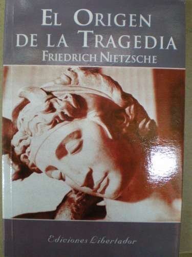 Imagen de archivo de el origen de la tragedia friedrich nietzsche a la venta por LibreriaElcosteo