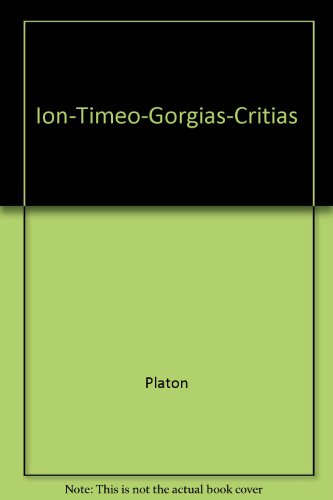 9789507220890: Ion-Timeo-Gorgias-Critias