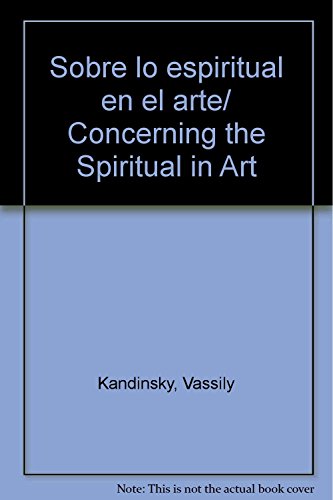 9789507223389: Sobre lo espiritual en el arte/ Concerning the Spiritual in Art
