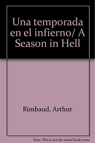 9789507223419: Una temporada en el infierno/ A Season in Hell (Spanish Edition)