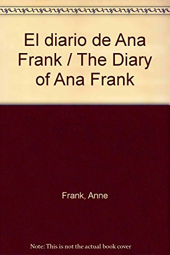 9789507224263: El diario de Ana Frank / The Diary of Ana Frank (Spanish Edition)