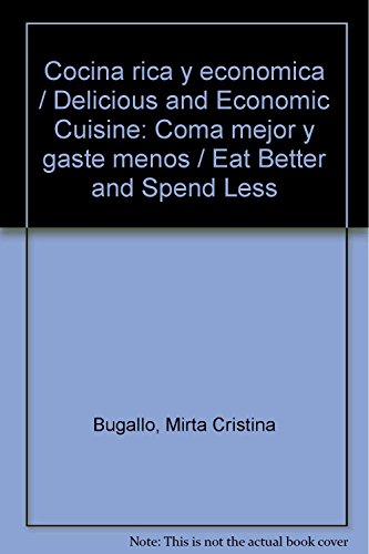 Imagen de archivo de cocina rica y economica coma mejor y gaste menos bugallo a la venta por DMBeeBookstore