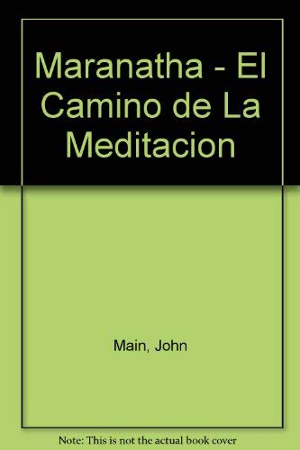 Imagen de archivo de Maranatha camino de meditacion a la venta por Iridium_Books