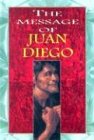 9789507242359: The Message of Juan Diego