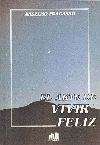 Imagen de archivo de ARTE DE VIVIR FELIZ, EL a la venta por OM Books