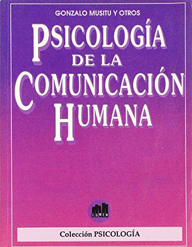 Imagen de archivo de PSICOLOGIA COMUNICACION HUMANA a la venta por Hilando Libros