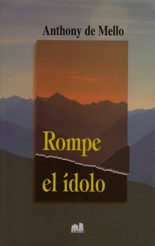 Stock image for ROMPE EL IDOLO for sale by Karl Theis