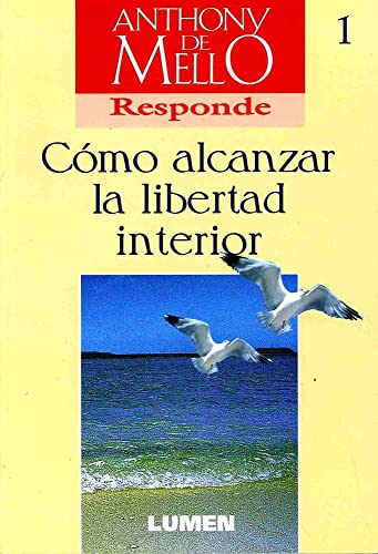 Imagen de archivo de Como Alcanzar la Libertad Interior- Responde 1 a la venta por Hawking Books