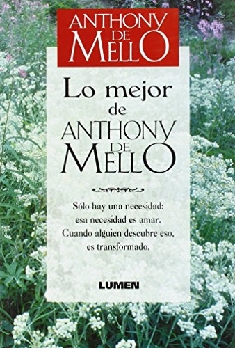 Stock image for Lo Mejor de Anthony de Mello for sale by SecondSale