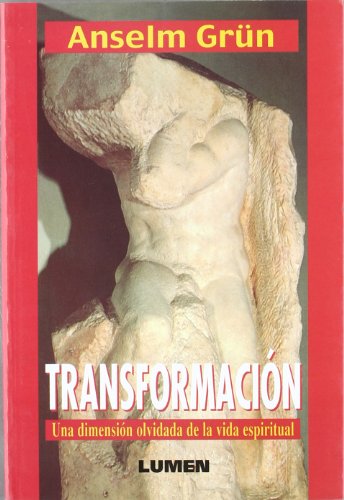 Transformacion (Spanish Edition) (9789507246777) by GrÃƒÅ“n, Anselm