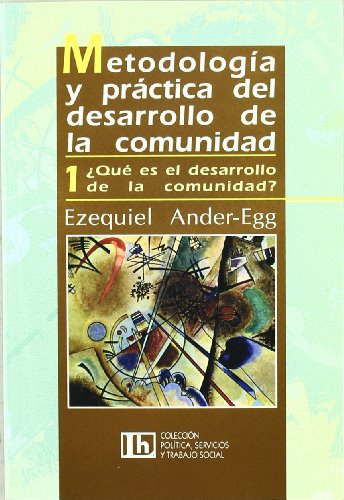 9789507248306: Metodologia y Practica del Desarrollo de La (Spanish Edition)