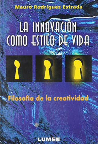 Beispielbild fr Innovacion como estilo de vida, la zum Verkauf von Iridium_Books