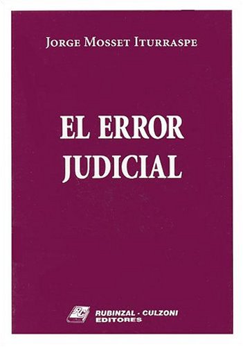 Imagen de archivo de El Error Judicial. Jorge Mosset Iturraspe a la venta por Juanpebooks