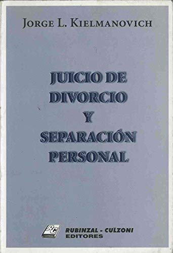 9789507273711: Juicio de Divorcio y Separacion Personal (Spanish Edition)