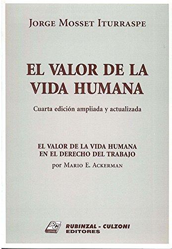 El Valor de La Vida Humana (Spanish Edition) (9789507273940) by Ackerman