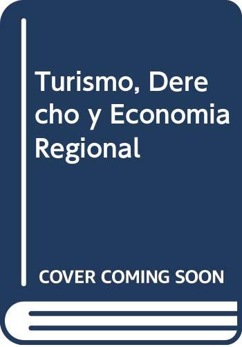 Stock image for Turismo, Derecho Y Economia Regional - Kemelmajer De Carlucc for sale by Libros del Mundo