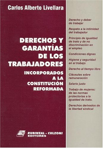 Beispielbild fr Derechos Y Garantias De Los Trabajadores - Livellara, Carlos zum Verkauf von Libros del Mundo