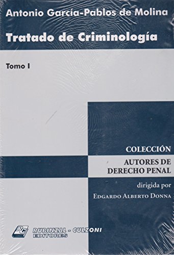 Stock image for Tratado De Criminologia 2 Tomos, De Garcia Pablos De Molina, Antonio. Editorial Rubinzal, Tapa Blanda, Edici n 1 En Espa ol, 2009 for sale by Libros del Mundo