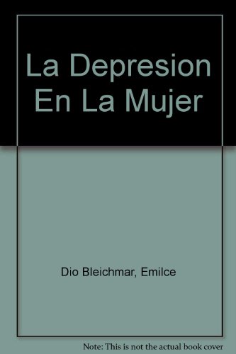 Stock image for la depresion en la mujer for sale by DMBeeBookstore