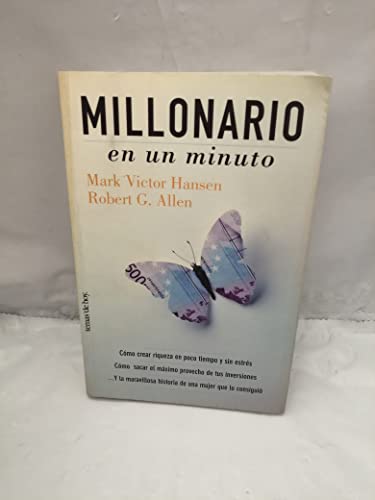 Millonario En Un Minuto (Spanish Edition) (9789507300639) by Mark Victor Hansen