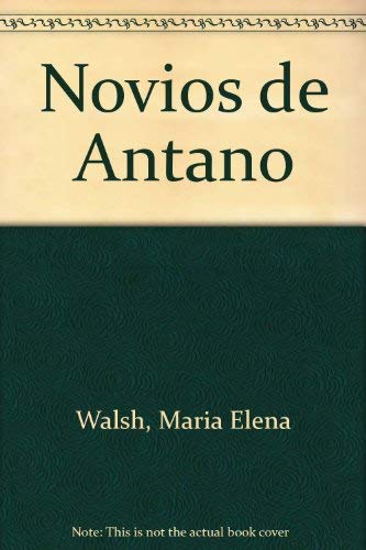 Imagen de archivo de Novios de Antano (Spanish Edition) a la venta por ThriftBooks-Dallas