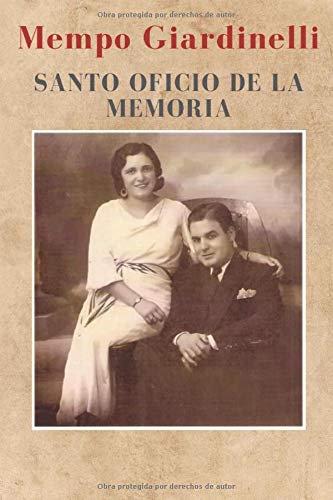 Stock image for el santo oficio de la memoria mempo giardinelli Ed. 1997 for sale by DMBeeBookstore