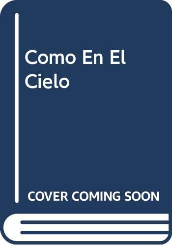 Como En El Cielo (Spanish Edition) (9789507312489) by [???]