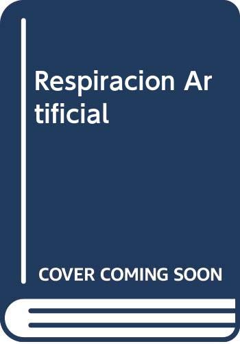 9789507312731: Respiracion Artificial