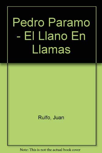 Pedro Paramo - El Llano En Llamas (Spanish Edition) (9789507312748) by Rulfo, Juan