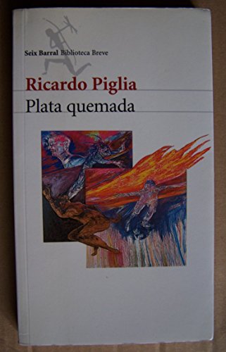 9789507313745: Plata Quemada (Spanish Edition)