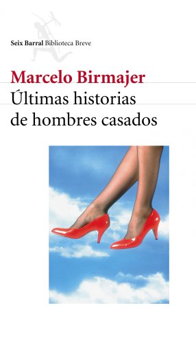 Beispielbild fr  ltimas historias hombres casados (Biblioteca Breve) (Spanish Edition) zum Verkauf von Open Books West Loop