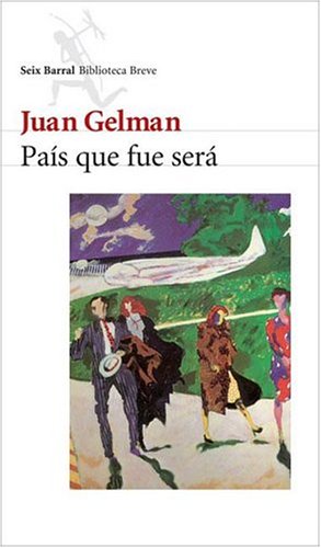 Imagen de archivo de Pais Que Fue Sera (Spanish Edition) a la venta por Redux Books