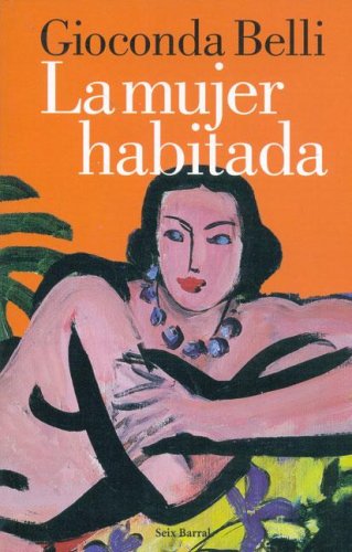 9789507314872: La Mujer Habitada/ the Inhabited Woman