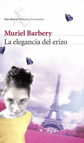 9789507316104: ELEGANCIA DEL ERIZO LA Seix Barral