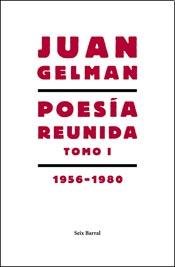 9789507317170: Poesa reunida -T1 (1956-1980)