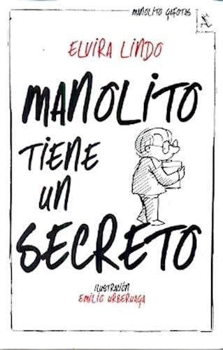 9789507317958: Manolito Tiene Un Secreto