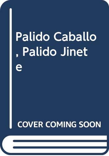 Palido Caballo, Palido Jinete (Spanish Edition) (9789507320019) by Katherine Anne Porter