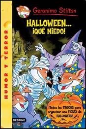 HALLOWEN Â¡QUE MIEDO! (Spanish Edition) (9789507321207) by Geronimo Stilton