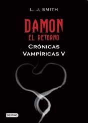 9789507321221: Damon El Retorno - Cronicas Vampiricas 5