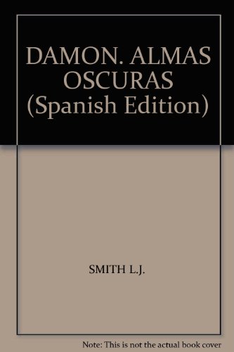 DAMON. ALMAS OSCURAS (Spanish Edition) (9789507321368) by L.J. Smith