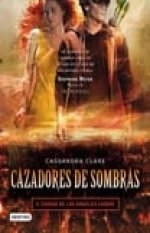 Imagen de archivo de Cazadores De Sombras 4 : Ciudad De Los Angeles Caidos a la venta por Juanpebooks